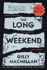 Gilly Macmillan - The Long Weekend