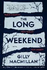 Gilly Macmillan - The Long Weekend