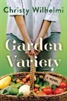 Christy Wilhelmi, Wilhelmi Christy - Garden Variety