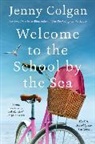 Jenny Colgan - Welcome to the School by the Sea