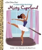 Sherri L Smith, Sherri L. Smith, Tara Nicole Whitaker - My Little Golden Book About Misty Copeland