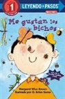 Margaret Wise Brown, G. Brian Karas, G. Brian Karas - Me gustan los bichos (I Like Bugs Spanish Edition)