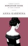 Sean Johnson - Worldview Guide for Anna Karenina