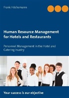 Frank Höchsmann - Human Resource Management for Hotels and Restaurants