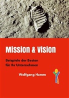 Wolfgang Hamm - Mission & Vision