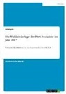 Anonym, Anonymous - Die Wahlniederlage der Parti Socialiste im Jahr 2017