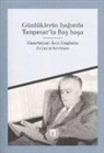 Inci Enginün, Zeynep Kerman - Günlüklerin Isiginda Tanpinarla Basbasa