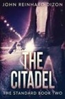 John Reinhard Dizon - The Citadel