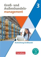 Hans-Pet Bergen, Hans-Peter von den Bergen, Christian Fritz, Hans-Peter von den Bergen, Christia Fritz, Christian Fritz... - Kaufleute im Groß- und Außenhandelsmanagement - Ausgabe 2020 - Band 3