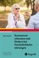 Rainer Sachse - Ressourcen erkennen und fördern bei Persönlichkeitsstörungen