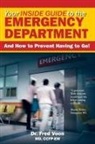 F, Fred, F. Voon, Fred Voon, Cynthia Lank - Your Inside Guide to the Emergency Department