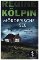 Regine Kölpin - Mörderische See