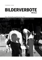 Thomas Zika - Bilderverbote für Alle