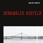 Caroline Neumeyer - Denkmäler Krefeld