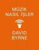 David Byrne - Müzik Nasil Isler