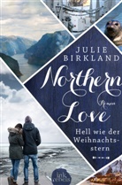 Julie Birkland, Ink Rebels, In Rebels, Ink Rebels - Hell wie der Weihnachtsstern