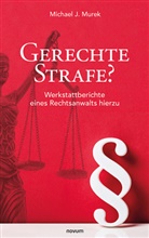 Michael J Murek, Michael J. Murek - Gerechte Strafe?