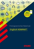 Rainer Jacob - STARK Englisch - KOMPAKT Realschule - Prüfungswortschatz, m. 1 Buch, m. 1 Beilage