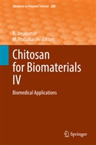 Jayakumar, R Jayakumar, R. Jayakumar, Prabaharan, Prabaharan, M. Prabaharan - Chitosan for Biomaterials IV