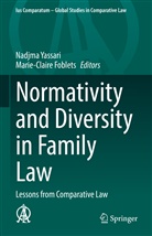Foblets, Foblets, Marie-Claire Foblets, Nadjm Yassari, Nadjma Yassari - Normativity and Diversity in Family Law