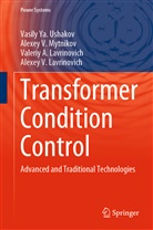 Lavrinovich, Alexey V. Lavrinovich, Valeriy A. Lavrinovich, Alexey Mytnikov, Alexey V Mytnikov, Alexey V. Mytnikov... - Transformer Condition Control