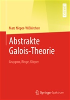 Marc Nieper-Wisskirchen - Abstrakte Galois-Theorie