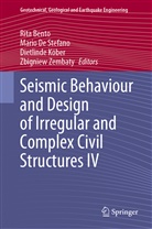Rita Bento, Mari De Stefano, Mario De Stefano, Dietlinde Köber, Dietlinde Köber et al, Zbigniew Zembaty - Seismic Behaviour and Design of Irregular and Complex Civil Structures IV