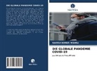 Rakesh Kumar Mishra - DIE GLOBALE PANDEMIE COVID-19