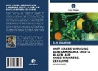 Dr R Subashini, Dr. R. Subashini, Dr.R. SUBASHINI, R. Subashini - ANTI-KREBS-WIRKUNG VON LAMINARIA DIGITA ALGEN AUF KNOCHENKREBS-ZELLLINIE