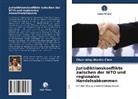 Chun-ming (Kevin) Chen - Jurisdiktionskonflikte zwischen der WTO und regionalen Handelsabkommen