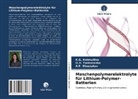 K Hatmullina, K G Hatmullina, K. G. Hatmullina, K.G. Hatmullina, A F Shestakov, A. F. Shestakov... - Maschenpolymerelektrolyte für Lithium-Polymer-Batterien