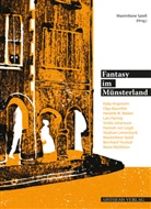 Katj Angenent, Katja Angenent, Olg Baumfels, Olga Baumfels, Hendrik M u Bekker, Hendrik M. Bekker... - Fantasy im Münsterland