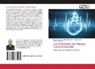Zulibeth Arteaga, Joel Alexander Cardozo Fagúndez, Juana Lorves - Los Factores de Riesgo Cardiovascular