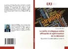Mostapha BEN AMOR - La veille stratégique entre efficacité et optimisation de la décision