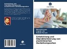 Subash Harizan, Mukes Kumar, Mukesh Kumar, Yoges Tak, Yogesh Tak - Entwicklung und Charakterisierung von aluminisierten Dentalkompositen