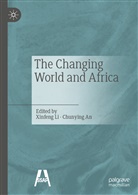 An, An, Chunying An, Xinfen Li, Xinfeng Li - The Changing World and Africa