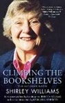 Shirley Williams, Williams Shirley - Climbing The Bookshelves