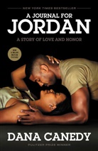 Dana Canedy - A Journal for Jordan (Movie Tie-In)
