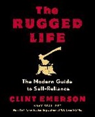 Clint Emerson - The Rugged Life