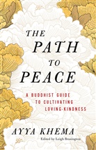 Leigh Brasington, Ayya Khema, Leigh Brasington - The Path to Peace