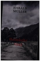 Harald Müller, Harald Müller - Heimkehr