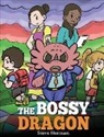 Steve Herman - The Bossy Dragon