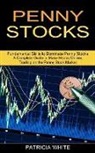 Patricia White, Patricia White - Penny Stocks