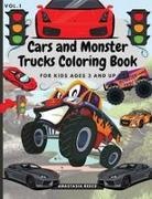 Anastasia Reece - Cars and Monster Trucks Coloring Book For Kids Ages 3 and Up