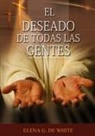 Elena G. de White - El Deseado de Todas las Gentes
