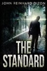 John Reinhard Dizon - The Standard