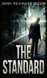 John Reinhard Dizon - The Standard