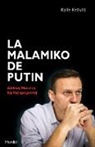 Kalle Kniivilä - La malamiko de Putin. Aleksej Navalnij kaj liaj apogantoj