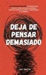 Nick Trenton - Deja de pensar demasiado