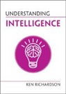 Ken Richardson - Understanding Intelligence